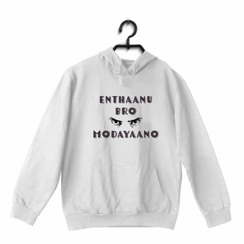 Enthaanu Bro Modayaano Malayalam Kerala Hooded SweatShirts